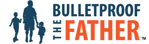 The Bulletproof Father